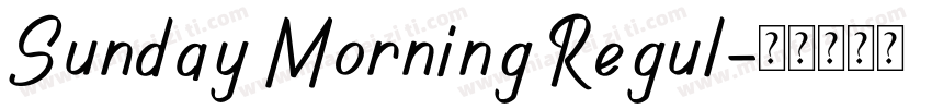 Sunday Morning Regul字体转换